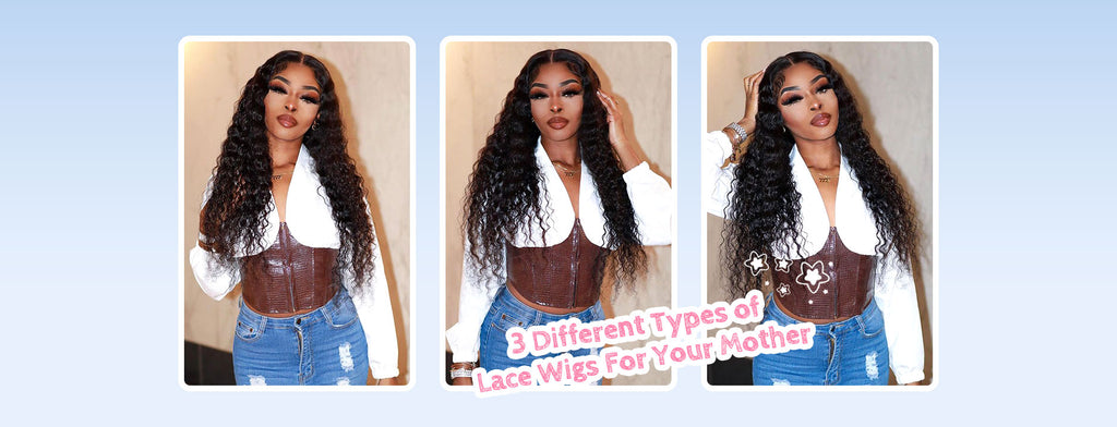 3 Different Types of Lace Wigs For Your Mother