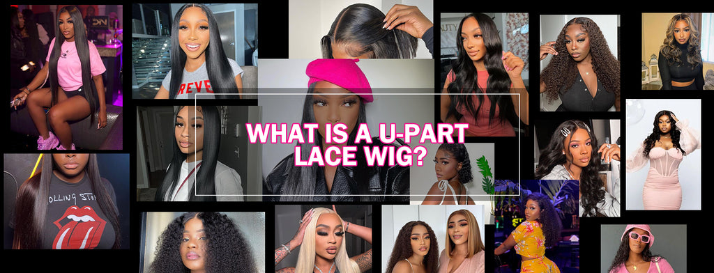 What Is A U-Part Lace Wig?