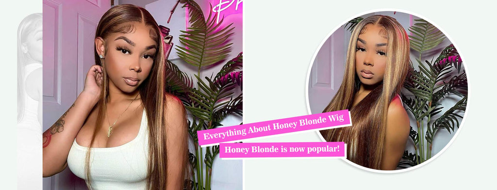 Everything About Honey Blonde Wig - Honey Blonde is now popular!