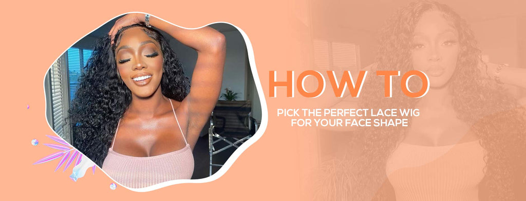 How to pick the perfect lace wig for your face shape