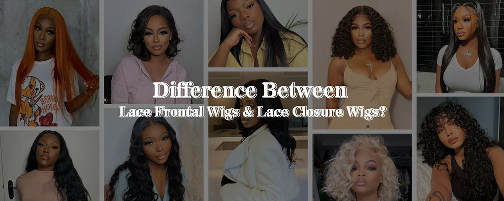 Difference Between Lace Frontal Wigs & Lace Closure Wigs