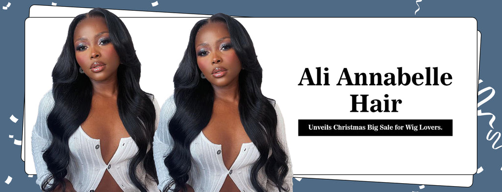 Ali Annabelle Hair Unveils Christmas Big Sale for Wig Lovers